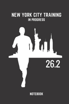 Paperback New York City 26.2 Training in Progress: New York City Skyline Running, Journal 6 x 9, 104 Page Blank Lined Paperback Journal/Notebook Running in the Book