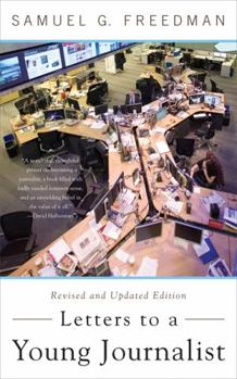 Letters to a Young Journalist (Art of Mentoring)