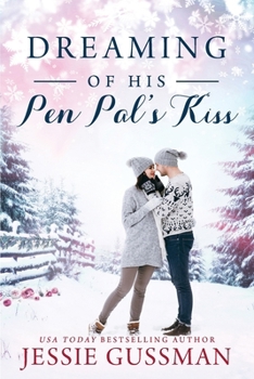 Dreaming of His Pen Pal's Kiss - Book #6 of the Cowboy Mountain Christmas