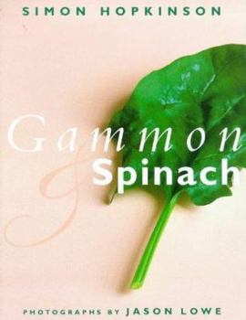 Hardcover Gammon and Spinach and Other Recipes Book