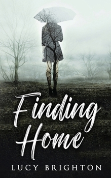 Finding Home: A Psychological Thriller