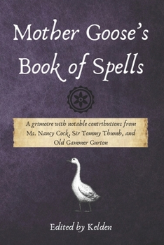 Paperback Mother Goose's Book of Spells Book