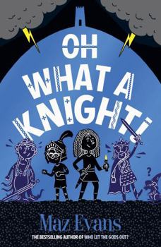 Paperback Oh What a Knight! Book