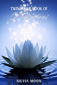 Paperback Twin Flame Book of Realisations: The Illumination Stage [Large Print] Book