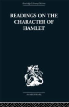 Hardcover Readings on the Character of Hamlet: compiled from over three hundred sources. Book