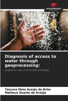 Paperback Diagnosis of access to water through geoprocessing Book
