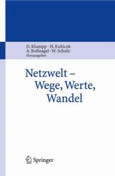 Netzwelt Wege, Werte, Wandel