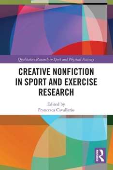 Paperback Creative Nonfiction in Sport and Exercise Research Book