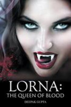 Paperback Lorna: The Queen of Blood Book