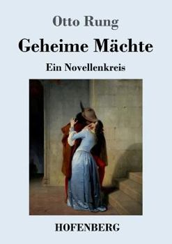 Paperback Geheime Mächte: Ein Novellenkreis [German] Book