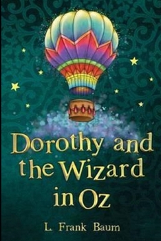 Paperback Dorothy and the Wizard in Oz Annotated Book