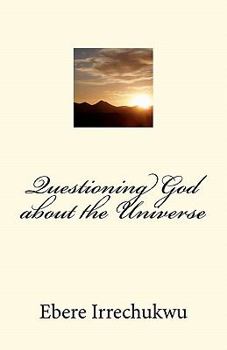Paperback Questioning God about the Universe Book