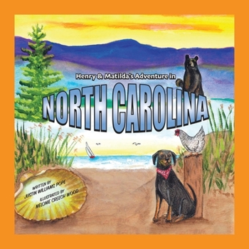 Paperback Henry and Matilda's adventure in North Carolina Book