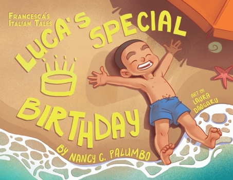 Luca's Special Birthday (Francesca's Italian Tales)
