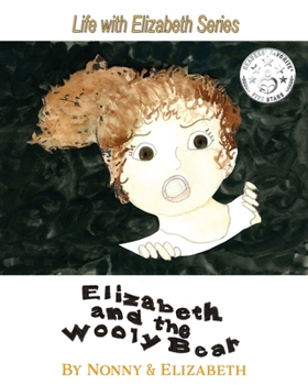 Paperback Elizabeth and the Wooly Bear Book