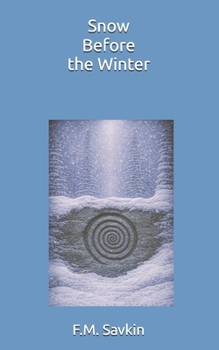Paperback Snow Before the Winter Book