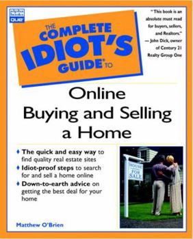 Paperback The Complete Idiot's Guide to Online Buying and Selling a Home Book