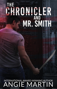 Paperback The Chronicler and Mr. Smith Book