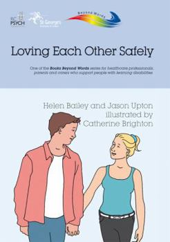 Paperback Loving Each Other Safely Book