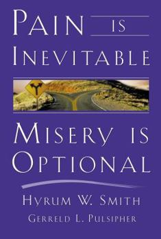 Hardcover Pain Is Inevitable, Misery Is Optional Book