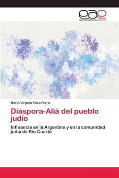 Paperback Diáspora-Aliá del pueblo judío [Spanish] Book