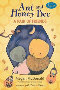 Paperback Ant and Honey Bee: A Pair of Friends at Halloween Book