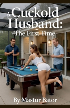 Paperback A Cuckold Husband: The First Time Book