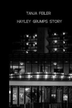 Paperback Hayley Grumps Story: Dark Thriller [German] Book