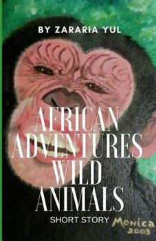 Paperback African Adventures Wild Animals Book