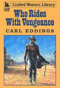 Paperback Who Rides With Vengeance (LIN) [Large Print] Book