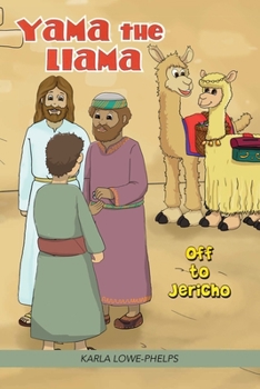 Paperback Yama the Llama: Off to Jericho Book