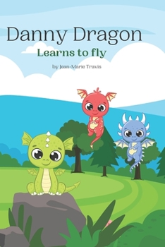 Paperback Danny Dragon: Learns to Fly Book