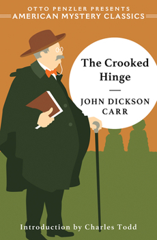 The Crooked Hinge - Book #8 of the Dr. Gideon Fell