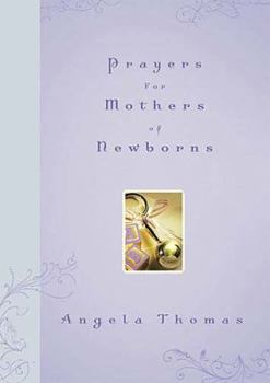 Hardcover Prayers for Mothers of Newborns Book