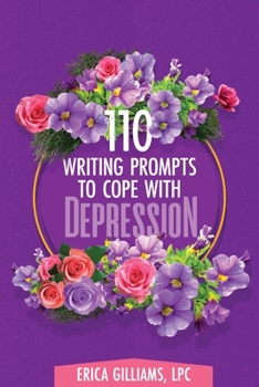 Paperback 110 Writing Prompts to Cope with Depression Book