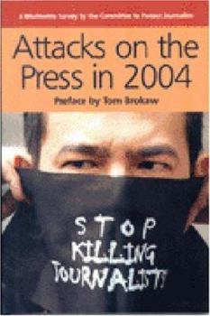 Paperback Attacks On The Press In 2004 Book