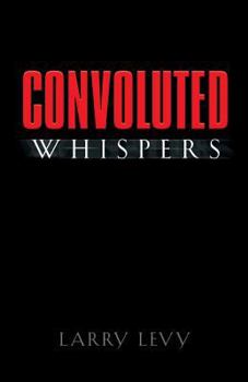 Paperback Convoluted Whispers Book
