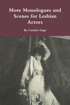 Paperback More Monologues and Scenes for Lesbian Actors Book