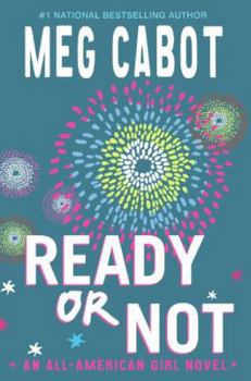 Ready or Not - Book #2 of the All-American Girl