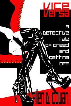 Paperback Vice Versa: A Detective Tale of Greed and Getting Off Book