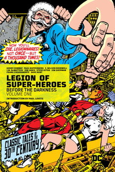 Hardcover Legion of Super-Heroes: Before the Darkness Vol. 1 Book