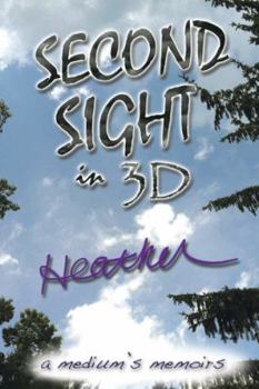Paperback Second Sight in 3D: A Medium's Memoirs Book