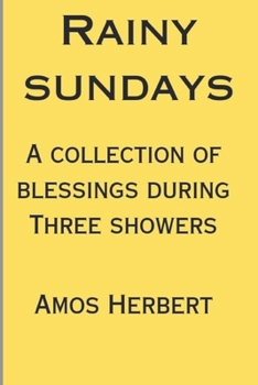 Paperback Rainy Sundays: A collection of blessings during Three showers Book