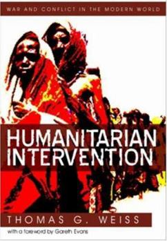 Paperback Humanitarian Intervention: War and Conflict in the Modern World Book