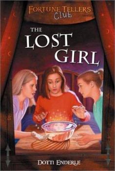 Lost Girl (Fortune Tellers Club #1) - Book #1 of the Fortune Tellers Club