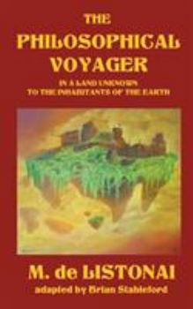 Paperback The Philosophical Voyager in a Land Unknown to the Inhabitants of the Earth Book