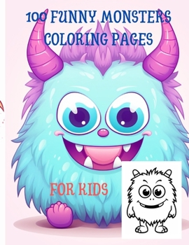 Paperback 100 Funny monsters Coloring pages Book