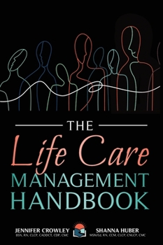 Hardcover The Life Care Management Handbook Book