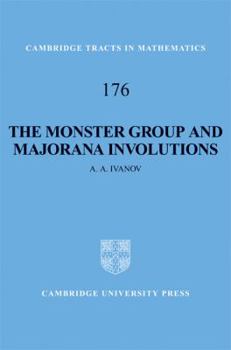 Hardcover The Monster Group and Majorana Involutions Book