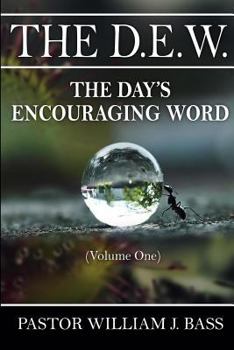 Paperback The D.E.W.: The Day's Encouraging Word Book